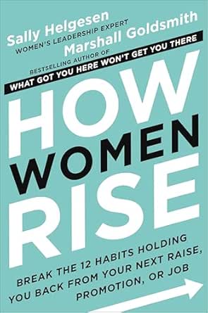 How Women Rise by Marshall Goldsmith