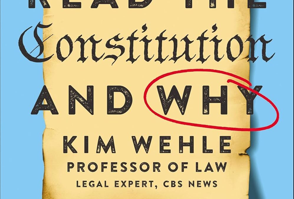 How to Read the Constitution and Why