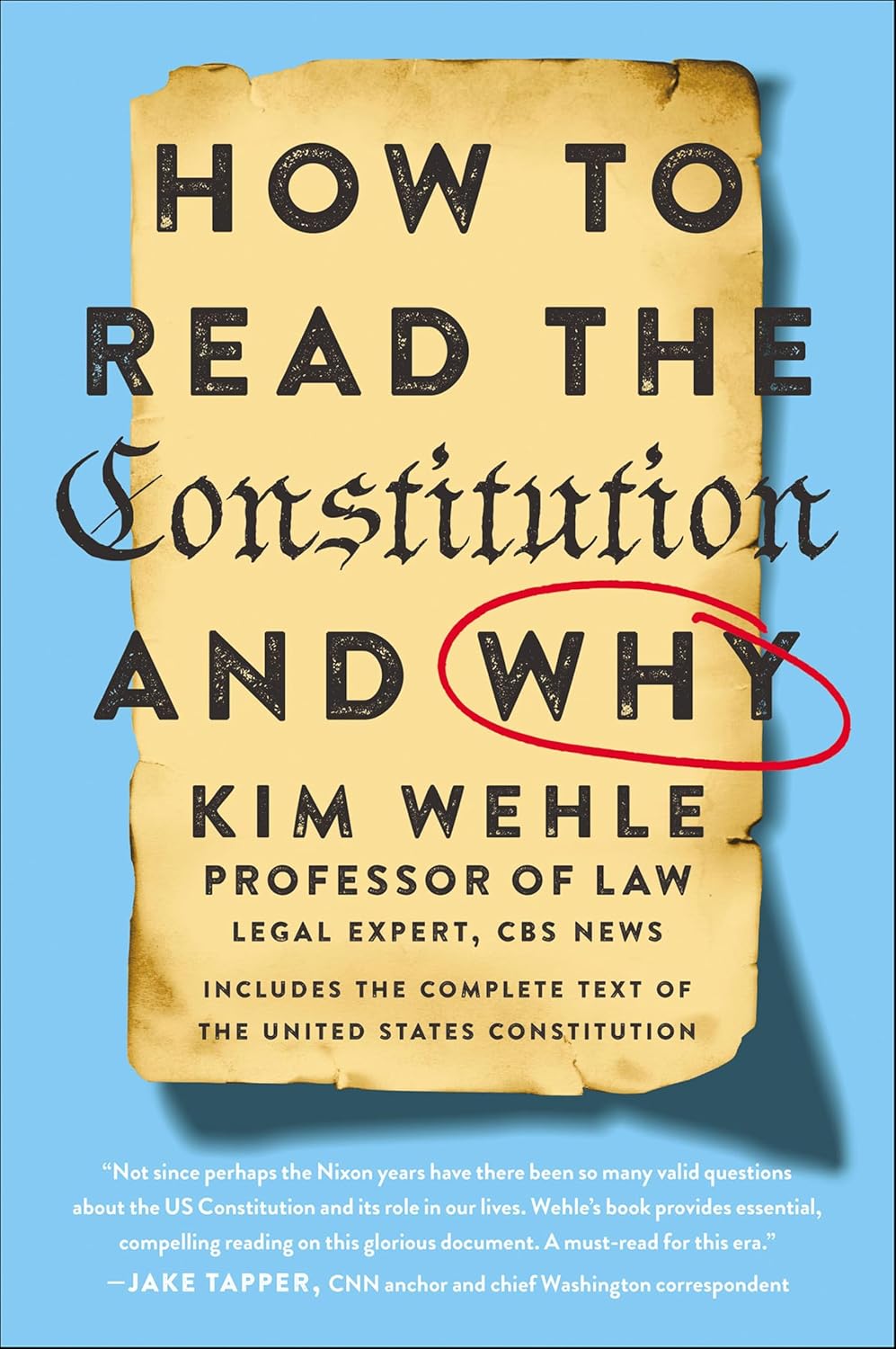 How to Read the Constitution and Why by Kim Wehle