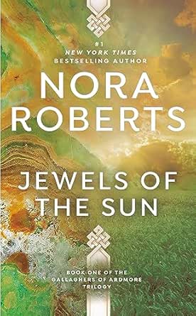 Jewels of the Sun by Nora Roberts