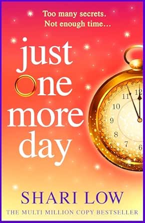 Just One More Day by Shari Low