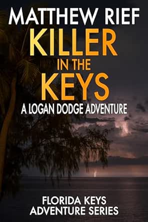 Killer in the Keys by Matthew Rief