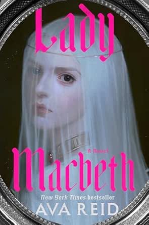 Lady Macbeth by Ava Reid