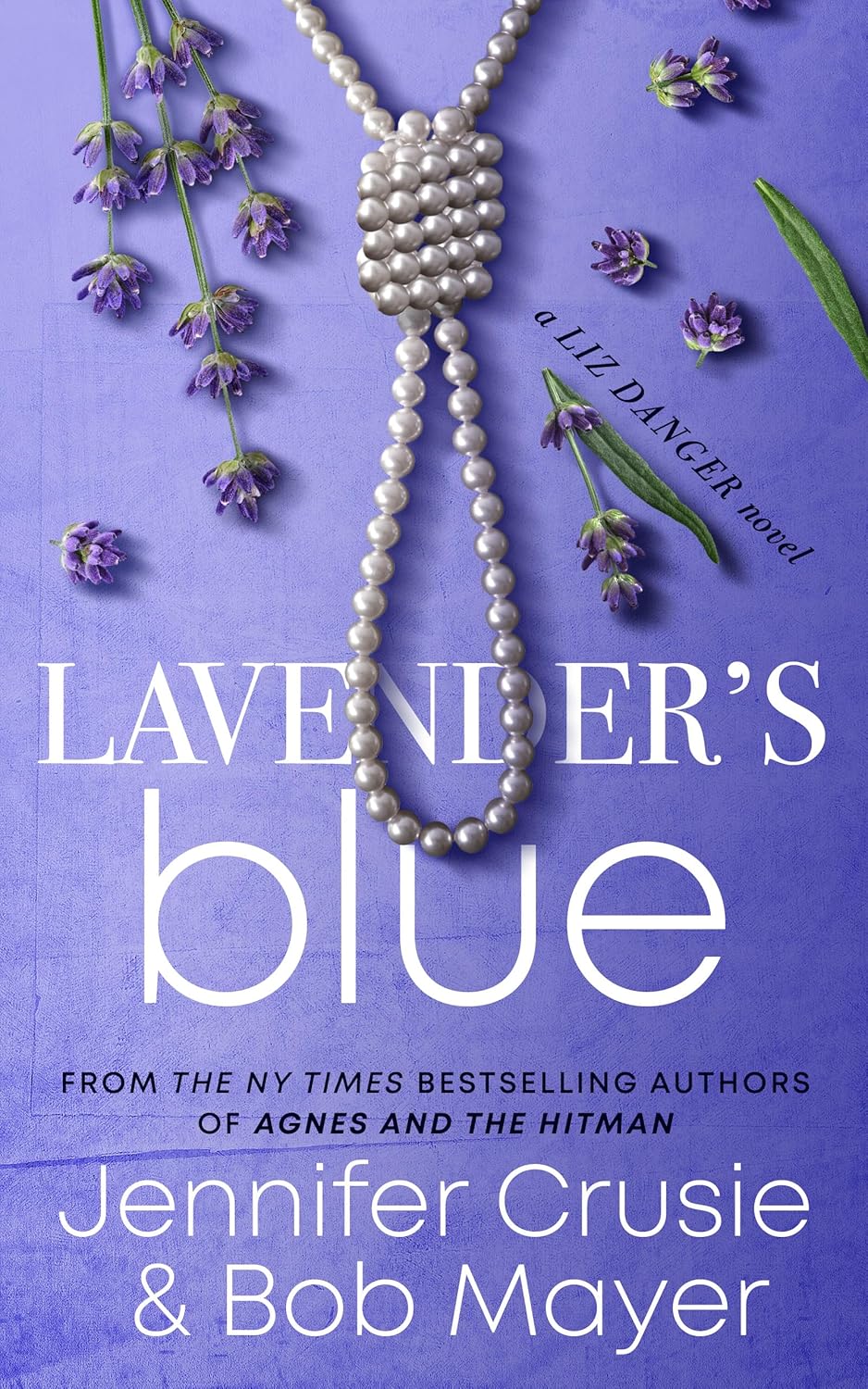Lavender’s Blue by Bob Mayer