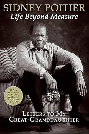 Life Beyond Measure by Sidney Poitier