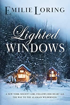 Lighted Windows by Emilie Loring