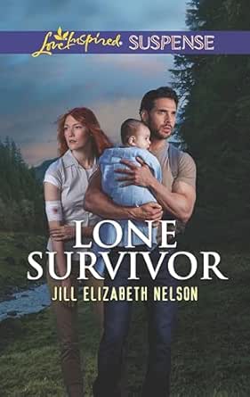 Lone Survivor by Jill Elizabeth Nelson