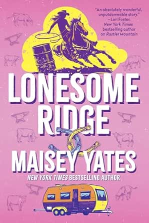 Lonesome Ridge by Maisey Yates