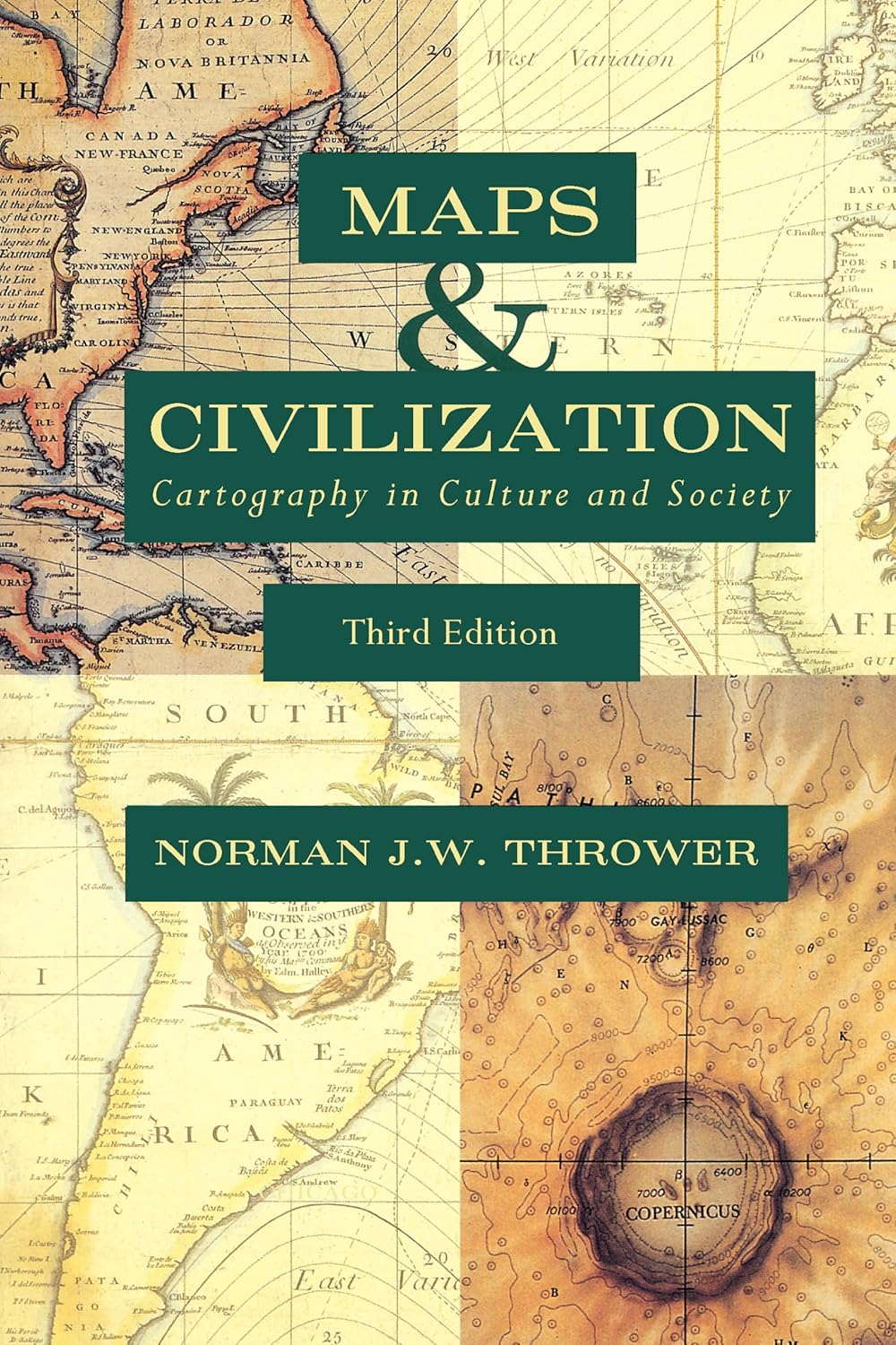 Maps & Civilization by Norman J. W. Thrower
