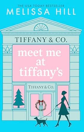 Meet Me at Tiffany’s by Melissa Hill