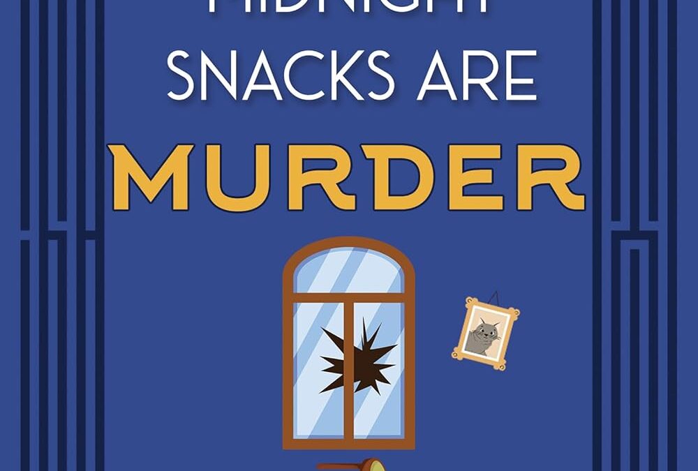 Midnight Snacks Are Murder