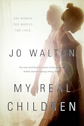 My Real Children by Jo Walton