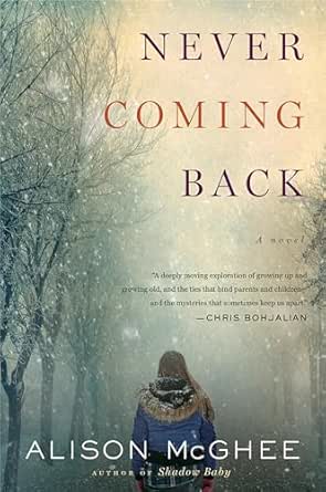 Never Coming Back by Alison McGhee
