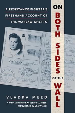 On Both Sides of the Wall by Vladka Meed