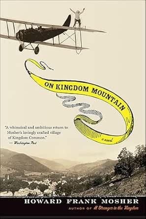 On Kingdom Mountain by Howard Frank Mosher