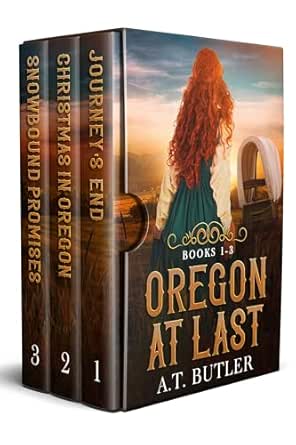 Oregon at Last (Books 1–3) by A.T. Butler