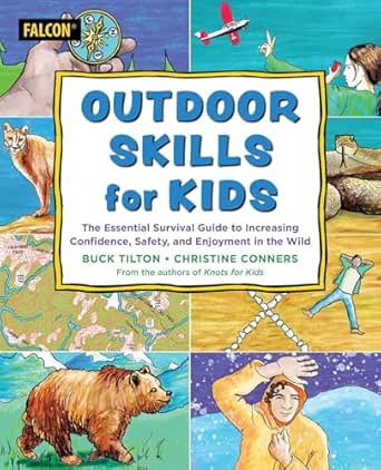 Outdoor Skills for Kids by Buck Tilton