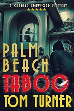 Palm Beach Taboo by Tom Turner