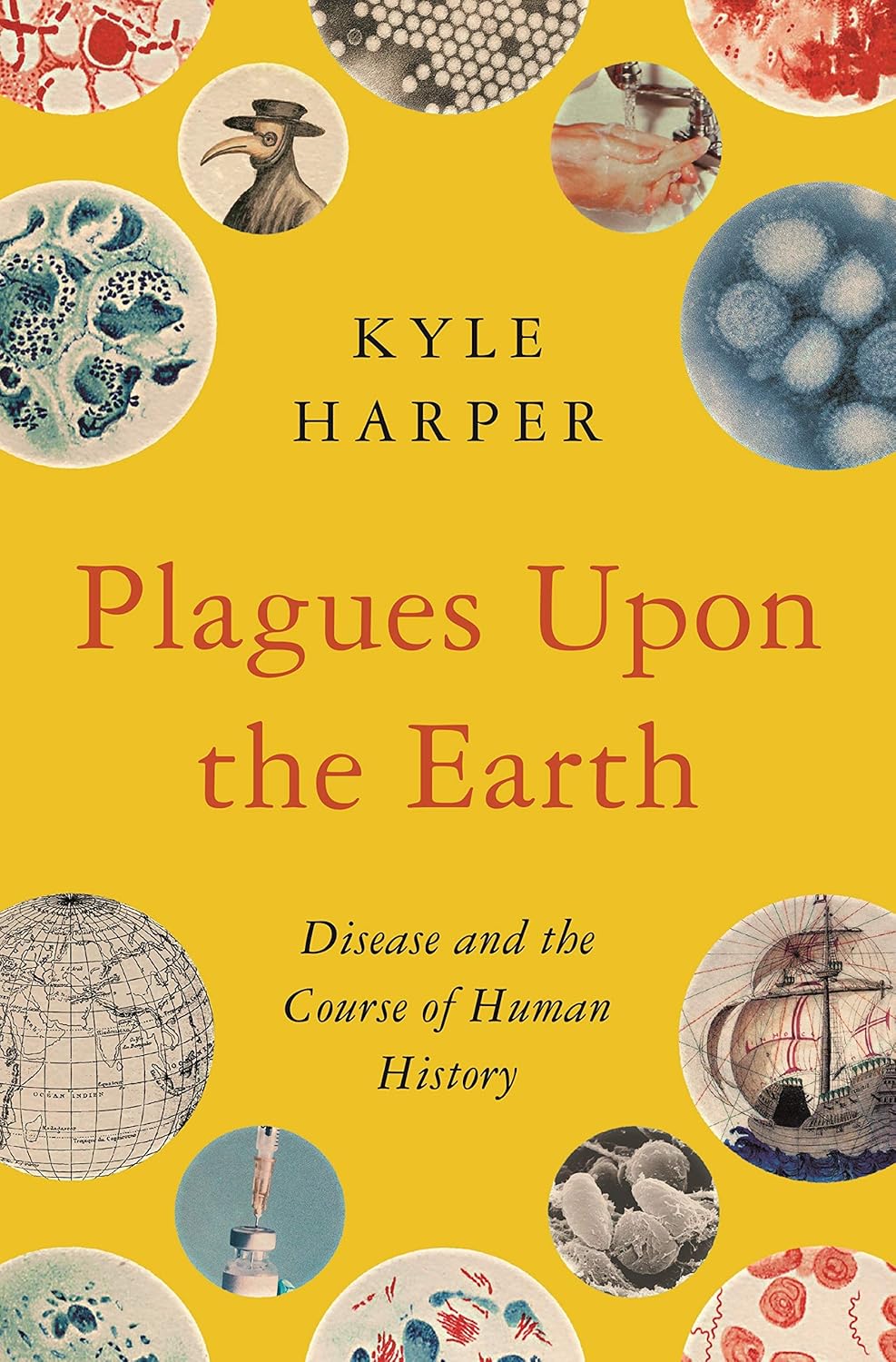 Plagues Upon the Earth by Kyle Harper