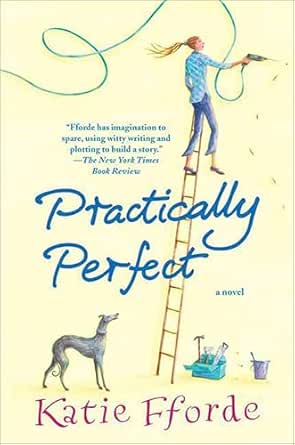Practically Perfect by Katie Fforde