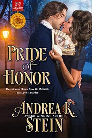 Pride of Honor by Andrea K. Stein