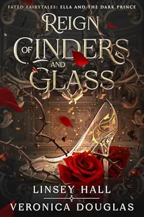 Reign of Cinders and Glass by Linsey Hall