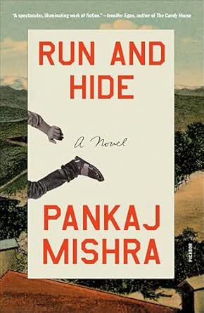 Run and Hide by Pankaj Mishra