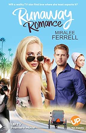 Runaway Romance by Miralee Ferrell