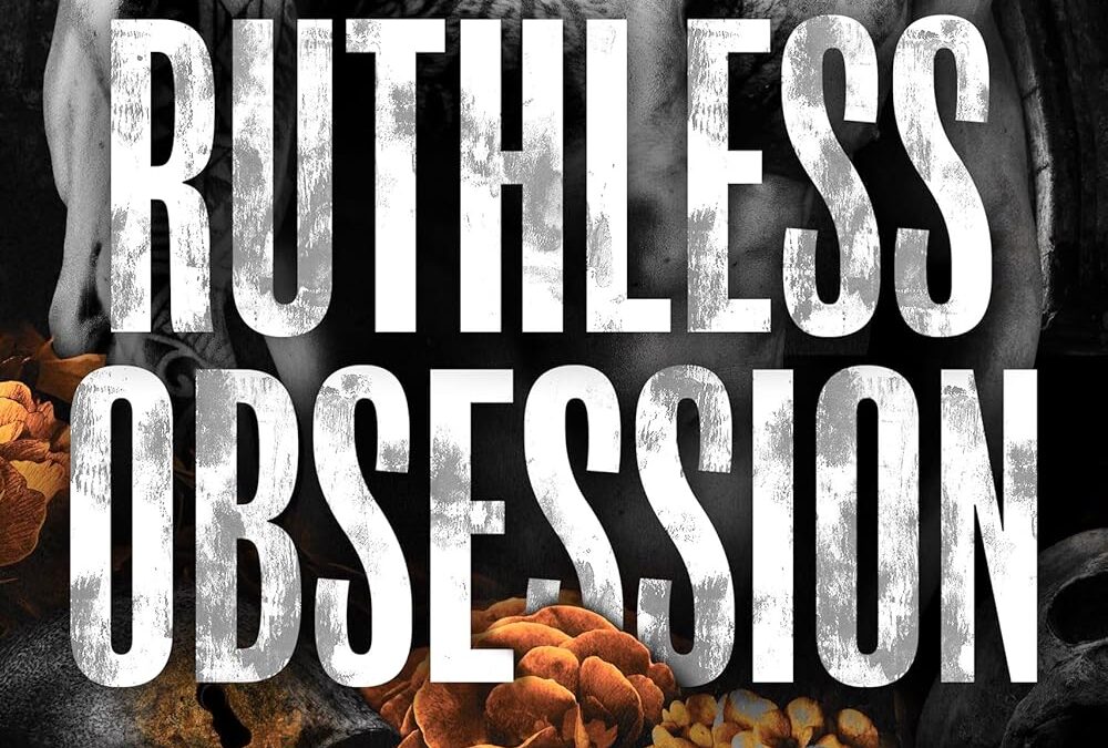 Ruthless Obsession