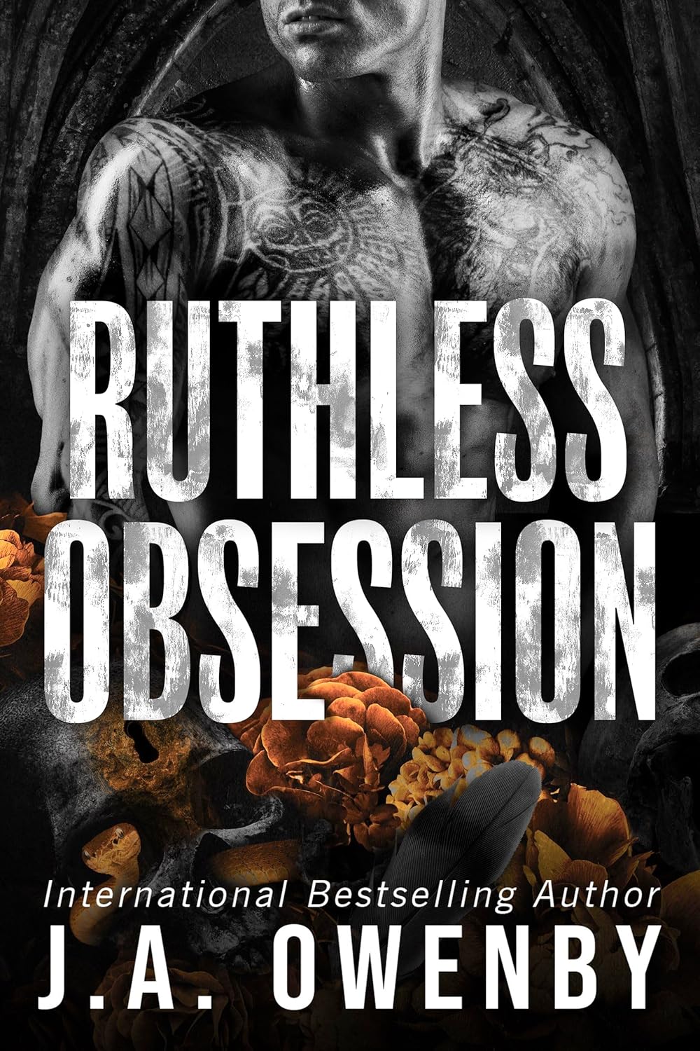 Ruthless Obsession by J.A. Owenby