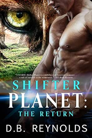 Shifter Planet: The Return by D. B. Reynolds
