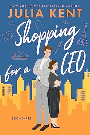 Shopping for a CEO by Julia Kent