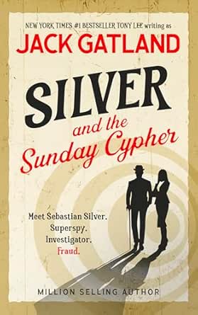 Silver and the Sunday Cypher by Jack Gatland