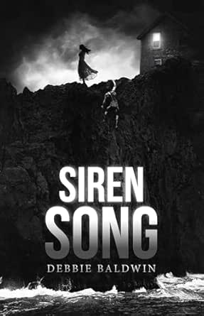 Siren Song by Debbie Baldwin