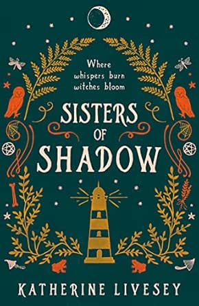 Sisters of Shadow by Katherine Livesey