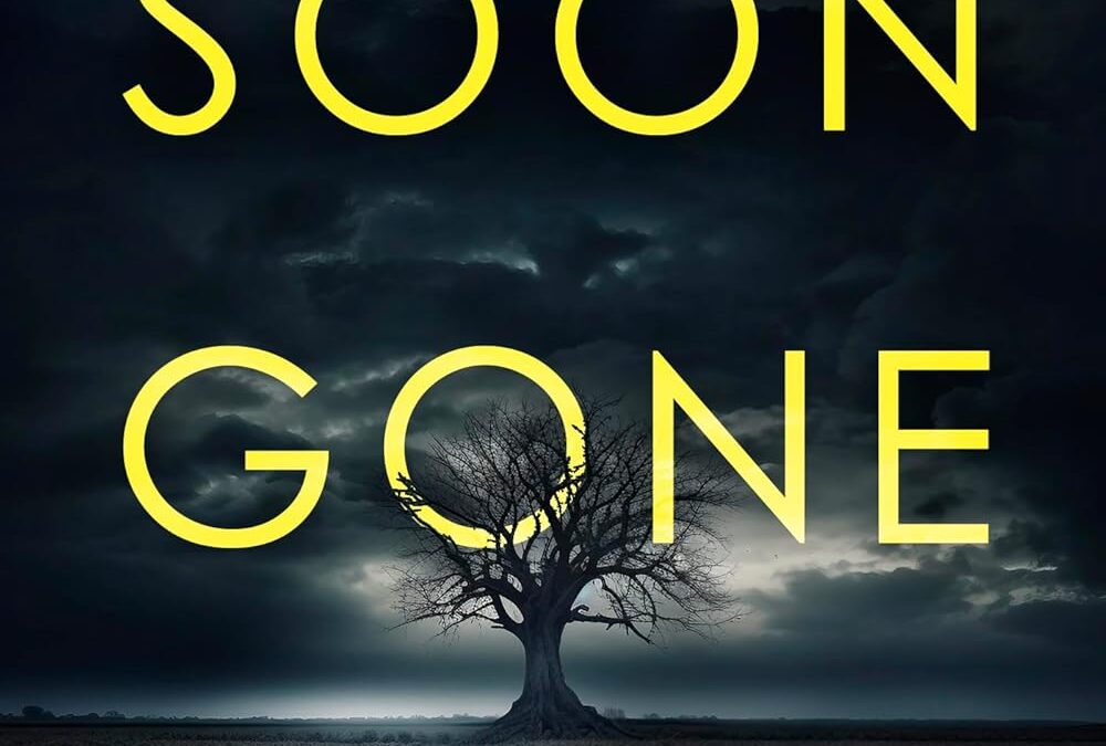 Soon Gone