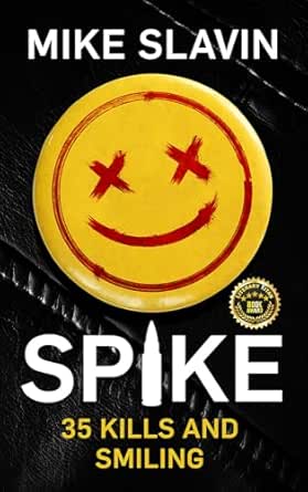 Spike by Mike Slavin