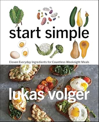 Start Simple by Lukas Volger