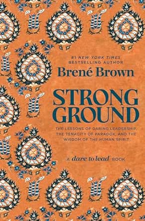 Strong Ground by Brené Brown