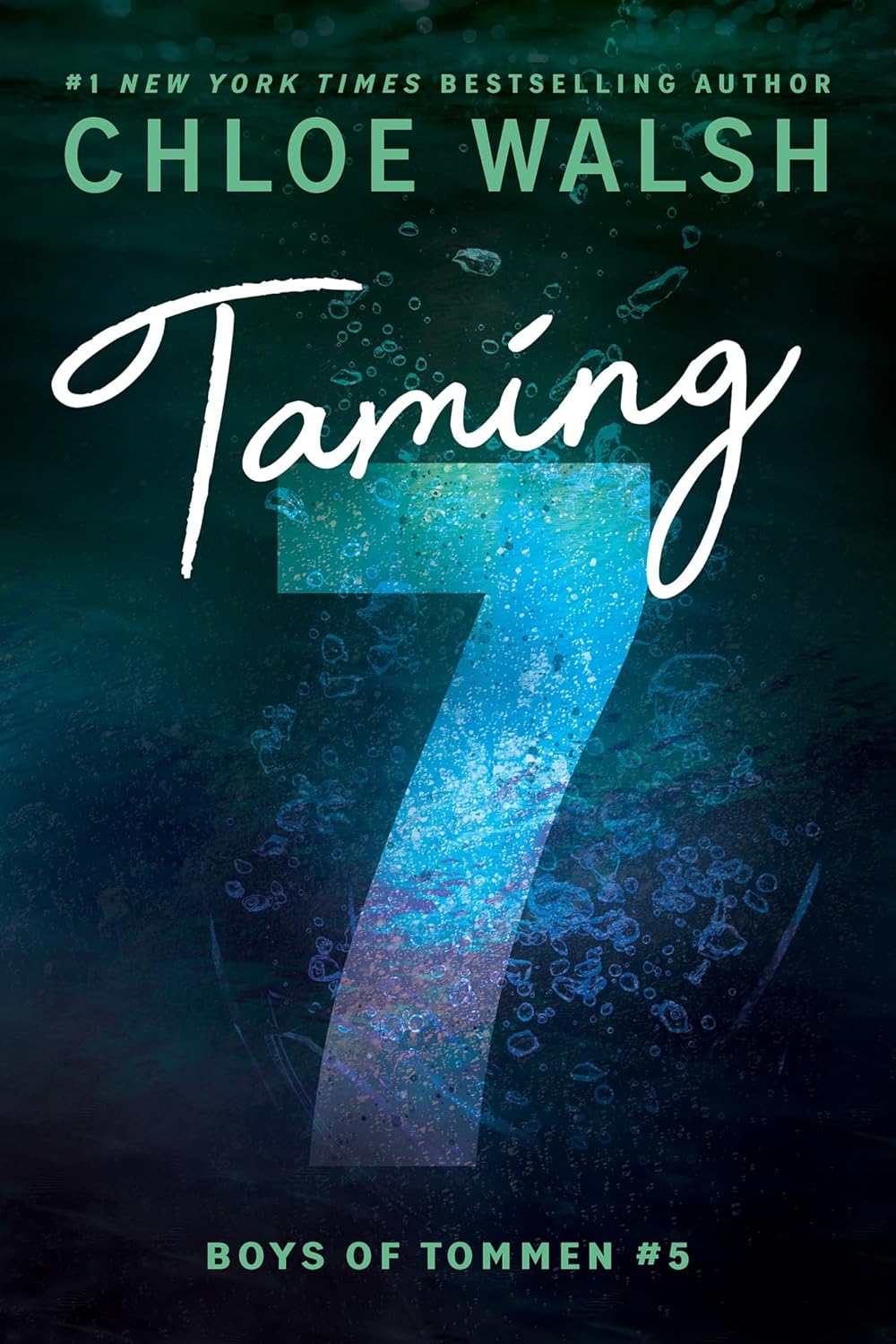 Taming 7 by Chloe Walsh