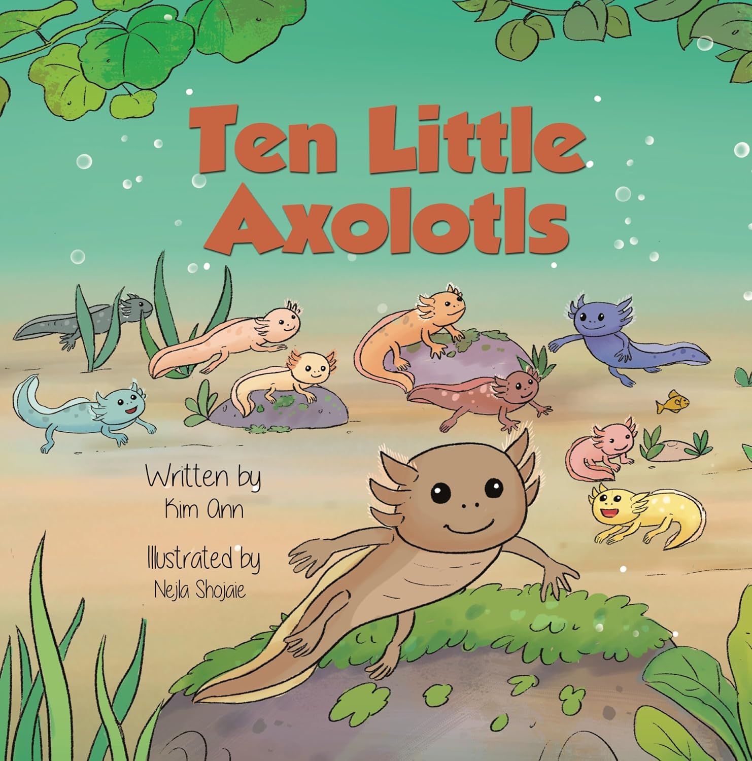 Ten Little Axolotls by Kim Ann
