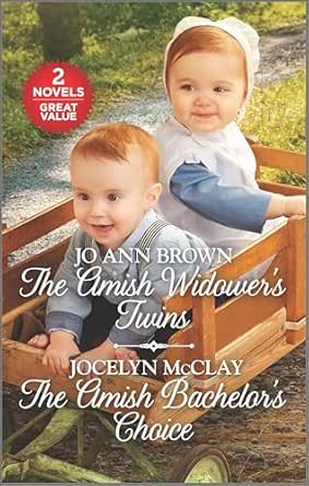 The Amish Widower’s Twins and The Amish Bachelor’s Choice by Jocelyn McClay