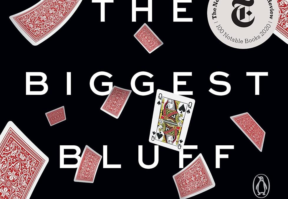 The Biggest Bluff