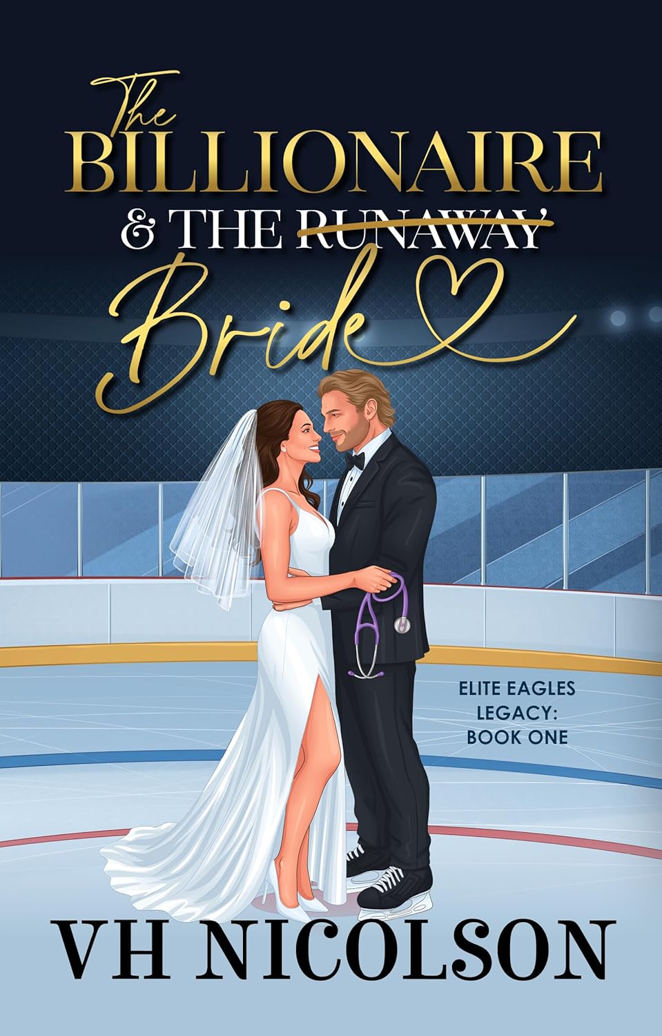 The Billionaire & The Runaway Bride by VH Nicolson