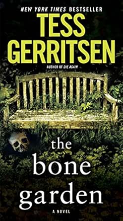 The Bone Garden by Tess Gerritsen