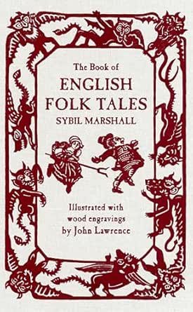 The Book of English Folk Tales by Sybil Marshall