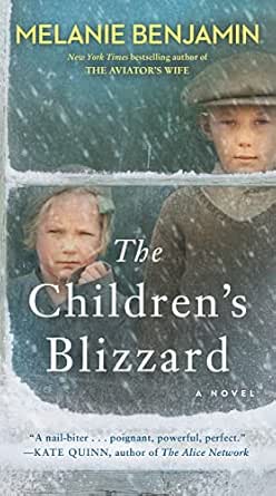 The Children’s Blizzard by Melanie Benjamin