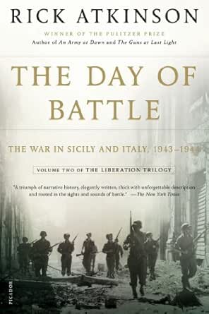 The Day of Battle by Rick Atkinson