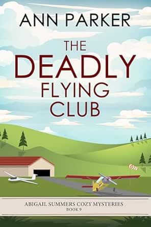 The Deadly Flying Club by Ann Parker