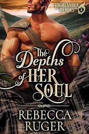 The Depths of Her Soul by Rebecca Ruger